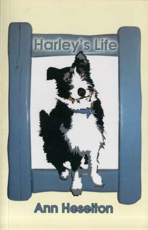 Harley's Life de A. Heselton