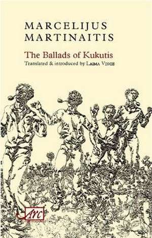 The Ballads of Kukutis de Marcelijus Martinaitis