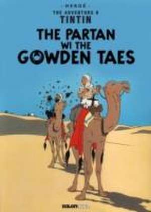 Tintin: The Partan Wi the Gowden (Scots) de Herge