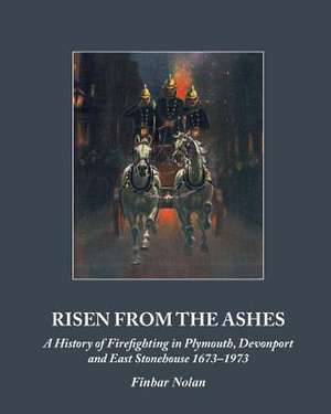 Risen from the Ashes de Finbar Nolan