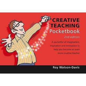 Creative Teaching Pocketbook de Roy Watson-Davis