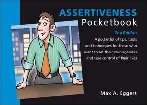 Assertiveness Pocketbook: 2nd Edition de Max A. Eggert