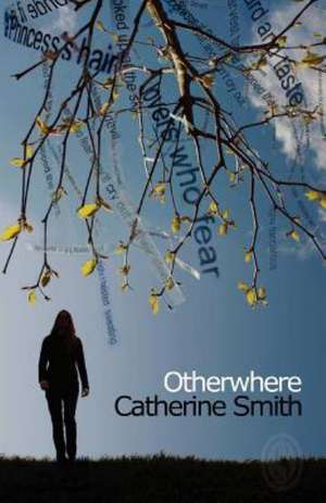 Otherwhere de Catherine Smith