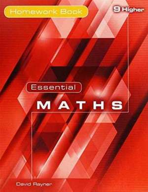 Essential Maths 9 Higher Homework Book de Michael White