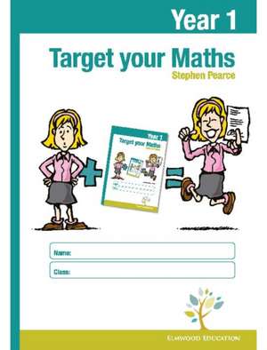 Target Your Maths Year 1 Workbook de Stephen Pearce