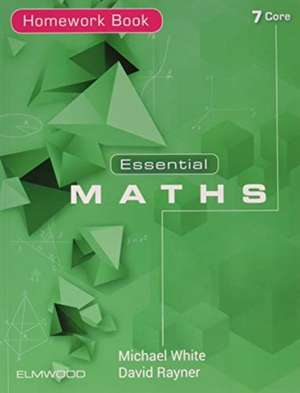 Essential Maths 7 Core Homework Book de David Rayner