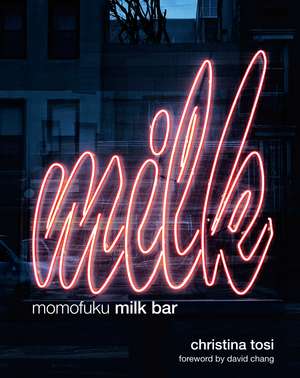 Momofuku Milk Bar de Christina Tosi