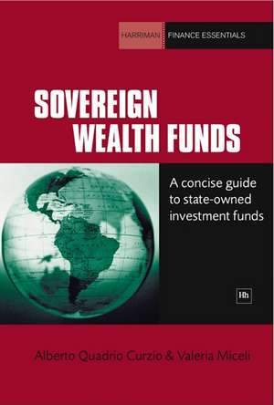 Sovereign Wealth Funds de Alberto Quadrio Curzio