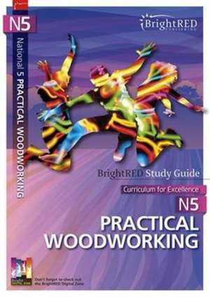 National 5 Practical Woodworking Study Guide de Natalie Foulds