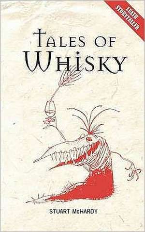 Tales of Whisky de Stuart Mchardy