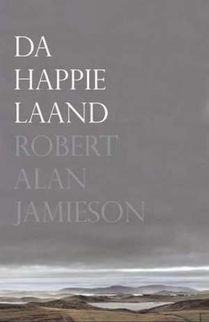 Da Happie Laand de Robert Alan Jamieson