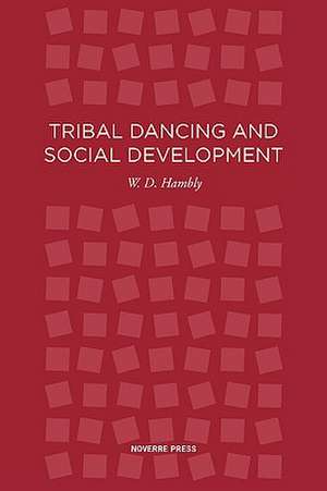 Tribal Dancing de W D Hambly