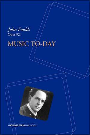 Music To-Day de John Foulds