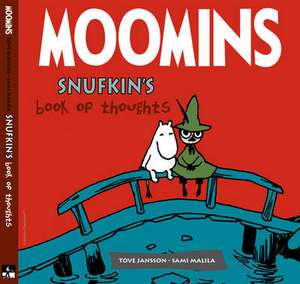 Moomins: Snufkin's Book of Thoughts de Sami Malila