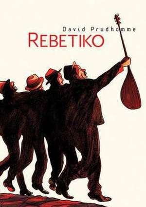 Rebetiko de David Prudhomme