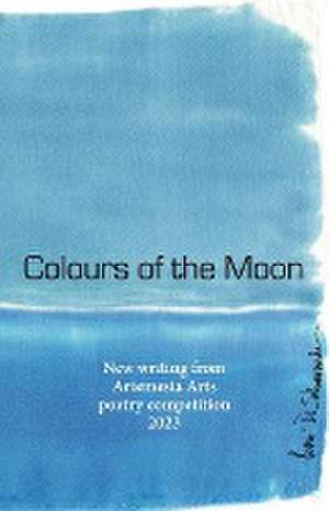 Colours of the Moon de Sheila Schofield-Large