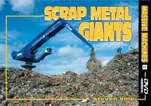 Scrap Metal Giants de Steven Vale