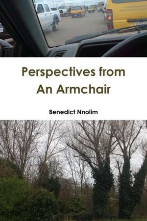 Perspectives from An Armchair de Benedict Nnolim