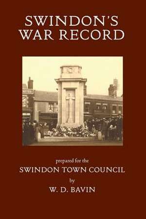 Swindon's War Record de Bavin, William Dorling