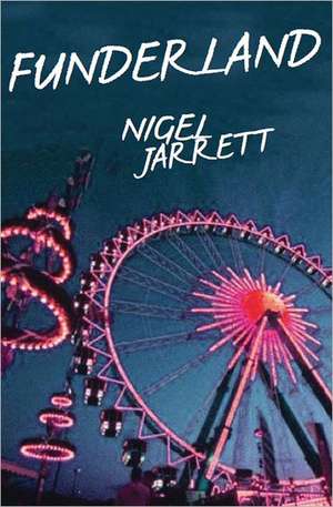 Funderland de Nigel Jarrett