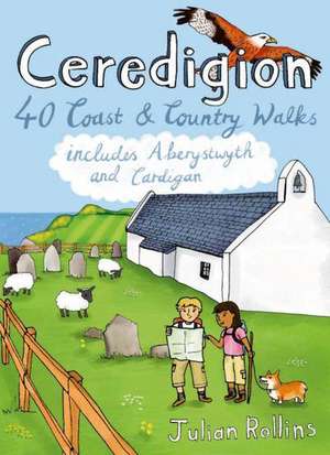 Ceredigion de Julian Rollins