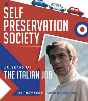 The Self Preservation Society de Matthew Field