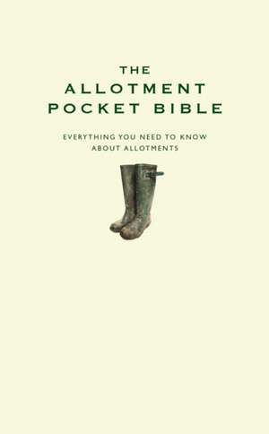 The Allotment Pocket Bible de Emma Cooper