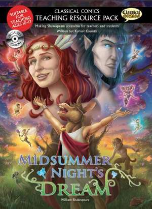 Kossuth, K: A Midsummer Nights Dream Teaching Resource Pack de Kornel Kossuth