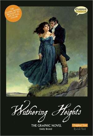 Wuthering Heights: The Graphic Novel de Sean Michael Wilson