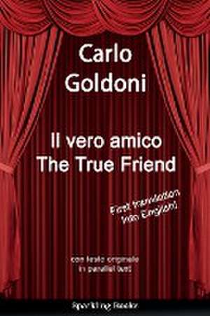 The True Friend de Carlo Goldoni