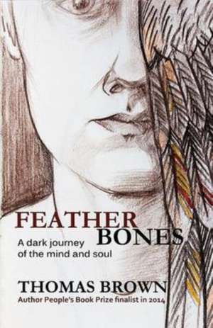 Featherbones de Thomas-Brown