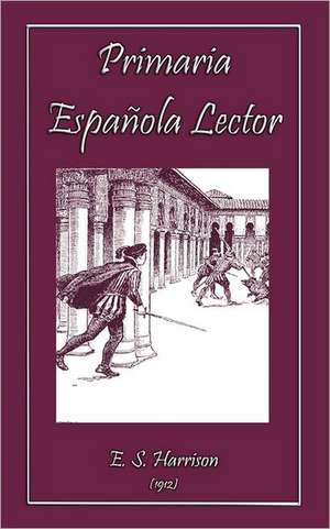 Primaria Espanola Lector de Earl Stanley Harrison