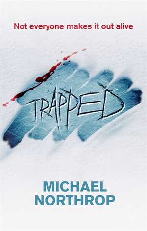 Trapped de Michael Northrop