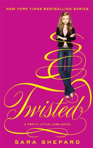 Pretty Little Liers (9) Twisted de Sara Shepard