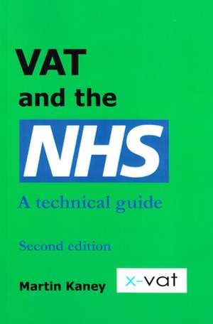 Vat and the Nhs de Martin Kaney