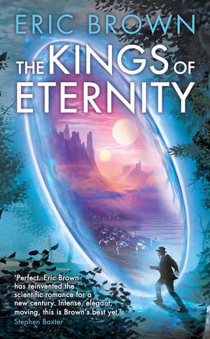 The Kings of Eternity de Eric Brown