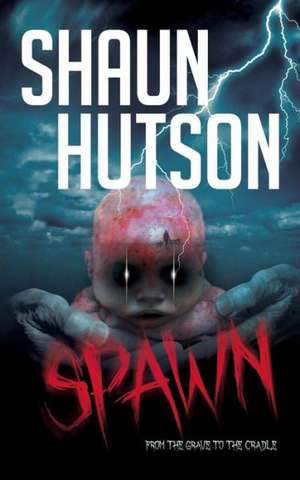 Spawn de Shaun Hutson