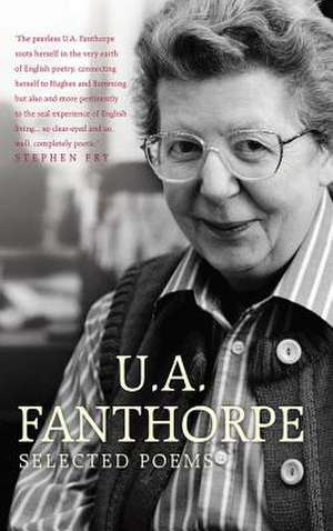 Selected Poems de U. A. Fanthorpe