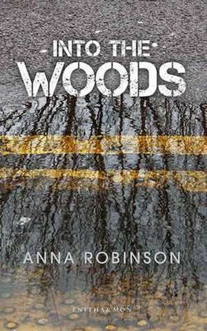 Into the Woods de Anna Robinson