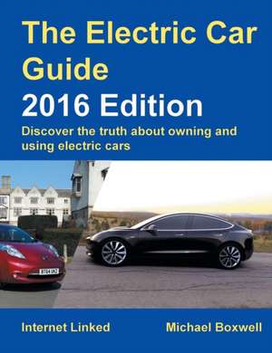 Electric Car Guide de Michael Boxwell