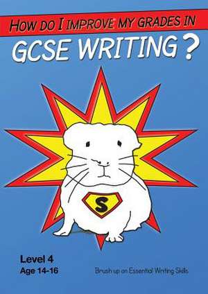 How Do I Improve My Grades In GCSE English? de Sally Jones