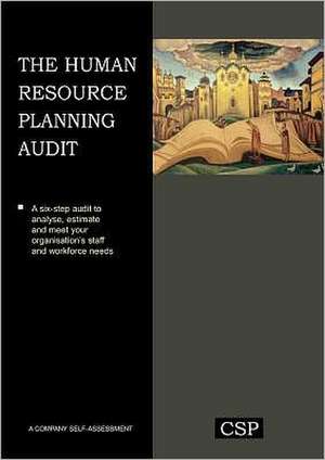 The Human Resource Planning Audit de Peter Reilly