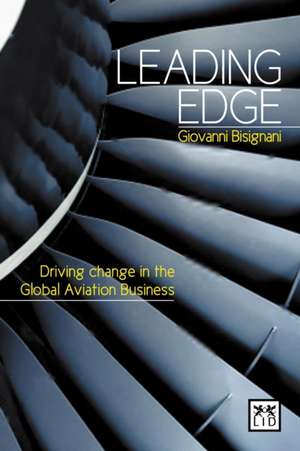 Shaking the Skies: The Untold Story of Aviation Since 9/11 and the Biggest Turnaround of an International Organization in History--By the de Giovanni Bisignani