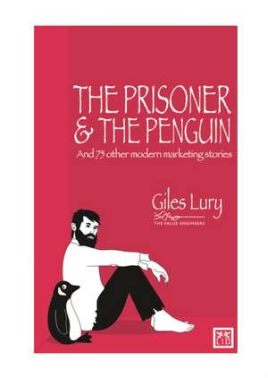 Prisoner & the Penguin de Giles Lury