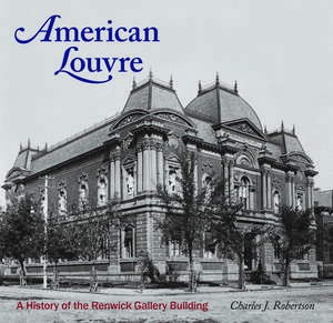 American Louvre de Charles J Robertson