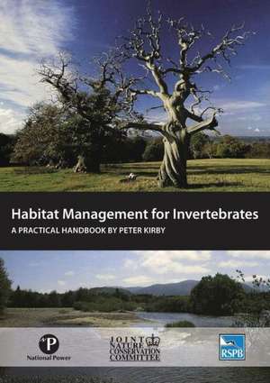 Habitat Management for Invertebrates de Peter Kirby