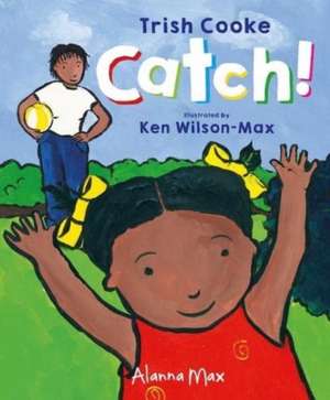 Catch! de Trish Cooke