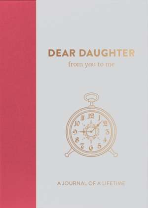 from you to me ltd: Dear Daughter, from you to me de from you to me ltd