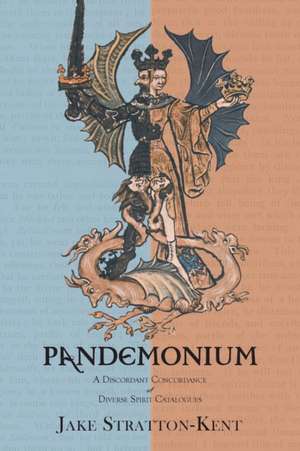 Pandemonium de Jake Stratton-Kent