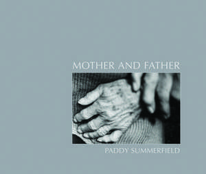 Mother and Father de Paddy Summerfield